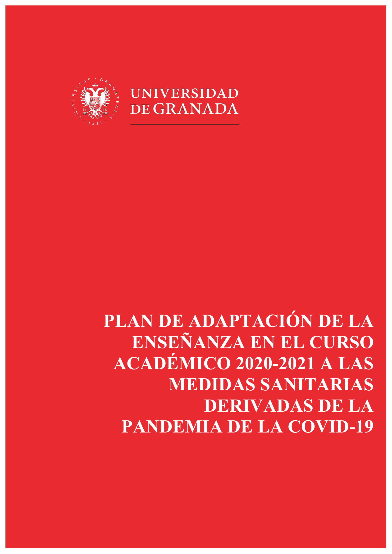 Plan de adaptación de la enseñanza en el curso académico 2020-2021 a las medidas sanitarias derivadas de la pandemia de la COVID-19